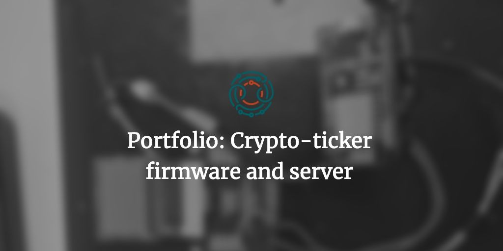 Crypto-ticker firmware and server