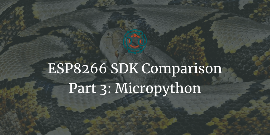 ESP8266 SDK Comparison: MicroPython Part 3